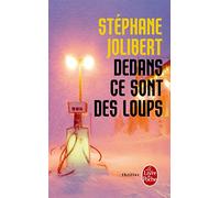 Dedans, Ce Sont Des Loups