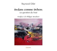 Dedans comme Dehors