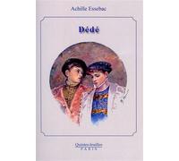 Dédé - Achille Essebac - Quintes-Feuilles - broché - Roman