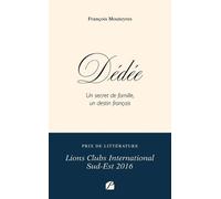 Dédée - Un Secret De Famille, Un Destin Français