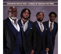 Dedicated Men Of Zion - Coming Up Through The Years