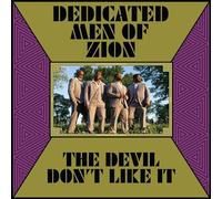 Dedicated Men Of Zion - The Devil Don't Like It [Vinyl LP]