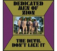 Dedicated Men Of Zion - The Devil Don't Like It [Vinyl Lp]