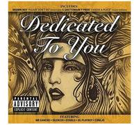 Dedicated To You