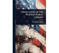 Dedication of the Norton Public Library