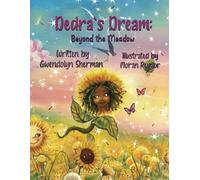 Dedra's Dream Beyond The Meadow