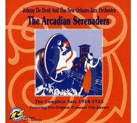 The Arcadian Serenaders – The Arcadian Serenades : The Complete Sets 1924-1925 – Challenge