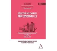 Deduction des charges professionnelles - 2017, 3ed ed - Collectif - Anthemis - broché - Etude