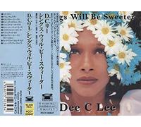 Dee C Lee - Things Will Be Sweeter [Import]