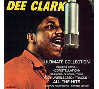 DEE CLARK - DEE CLARK-THE ULTIMATE COLLECTION (UK Import)
