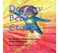 Dee Jay Bebe Etoile: Dee Jay Bebe Etoile Ou Les Paranges