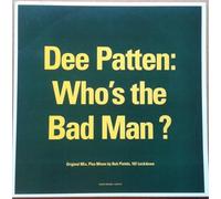 Dee Patten - Dee Patten / Who's The Bad Man