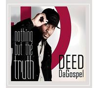 Deed Da Gospel - Nothing But The Truth