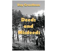 Deeds And Misdeeds