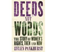 Deeds Not Words
