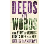 Deeds Not Words