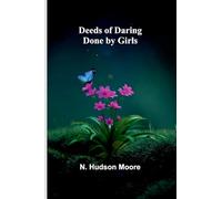 Deeds Of Daring Done By Girls