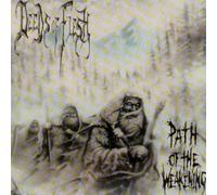 Deeds of Flesh - The Path of Weakening [Import]