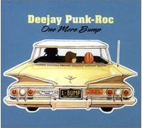 Deejay Punk Roc - One More Bump [Import]