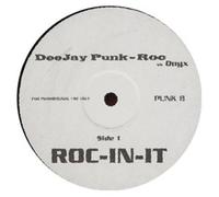 Deejay Punk Roc Vs Onyx - Roc in It [Import]