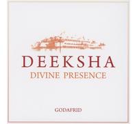 Deeksha-Divine Presence by Godafrid (2012-09-04)
