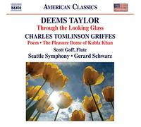 Deems Taylor / C.T. Griffes – Through The Looking Glass Opus 12 – NAXOS