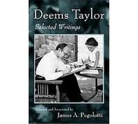 Deems Taylor Jame Pegolotti (Auteur)