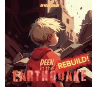 Deen In The Earthquake Rebuild