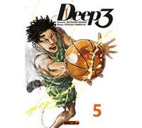 Deep 3 T05 Mitsuhiro Mizuno (Auteur), Ryosuke Tobimatsu (Auteur), François Boulanger (Traduction)