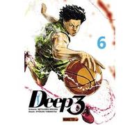 Deep 3 T06 Mitsuhiro Mizuno (Auteur), Ryosuke Tobimatsu (Auteur), François Boulanger (Traduction)