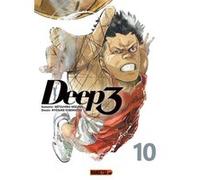 Deep 3 T10 Ryosuke Tobimatsu (Auteur), Mitsuhiro Mizuno (Auteur), François Boulanger (Traduction)