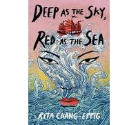 Deep As the Sky, Red As the Sea