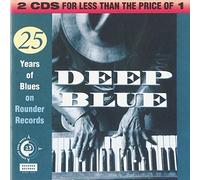 Deep Blue:25 Years of Blues on Rounder - Deep Blue/25 Years of