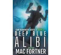 Deep Blue Alibi