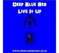 Deep Blue Sea - Live It Up [Import]