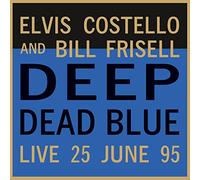Elvis Costello & Bill Frisell – Deep Dead Blue (Live 25 juin 1995) – Vinyle bleu translucide 180 g