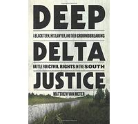 Deep Delta Justice