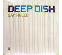 Deep Dish - DEEP DISH say hello 12" Used_VeryGood12TIV220 Vinyl 2005 Record