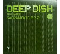 Deep Dish - Sacramento [Import]