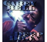 Deep Down by BELL,CAREY (1995-01-24)