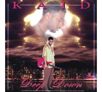 Deep Down by Kaid (2002-10-20)