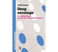 Deep earnings: Le néolibéralisme au coeur des réseaux de neurones