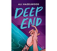 Deep End - Ali Hazelwood - Hauteville - broché - Roman