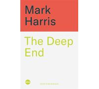 Deep End The Truth Behind OceanGate's Doomed Dive to the Titanic - Mark Ellis Harris - Blink Publishing - ebook (ePub) - Livre