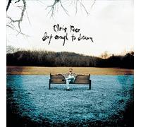 Deep Enough To Dream by Chris Rice (2002-05-03)