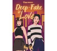 Deep-Fake in Love: A kpop romance