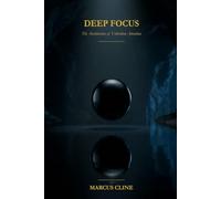 Deep Focus: How to Do Your Best Work in a Distracted World