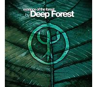 DEEP FOREST - Essence of Forest By Deep Forest