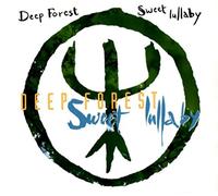 Deep Forest - Sweet Lullaby (Rem.)