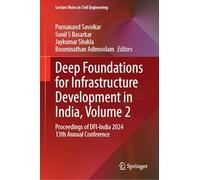 Deep Foundations for Infrastructure Development in India: Proceedings of Dfi-india 2024 13th Annual Conference (2)